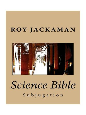 cover image of Science Bible--Subjugation